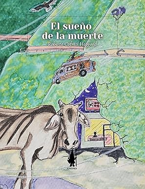 EL SUEÑO DE LA MUERTE - Roberto Cofresí Hopgood