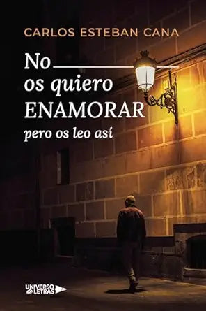 No os quiero enamorar pero os leo así