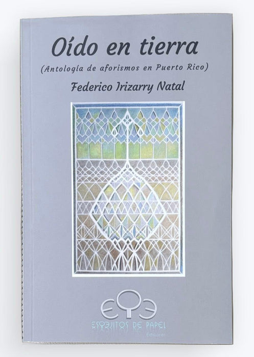 Oído en tierra (Antología de aforismos en Puerto Rico)