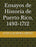 Ensayos de Historia de Puerto Rico, 1493-1712