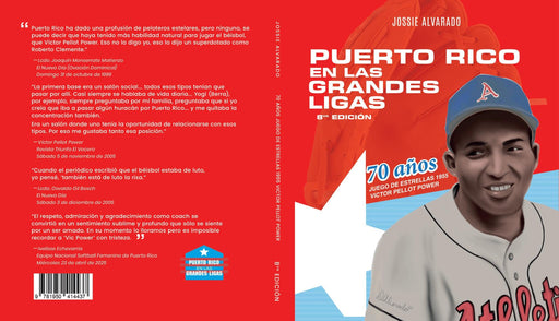 Puerto Rico En Las Grandes Ligas | 8va Edición | Jossie Alvarado