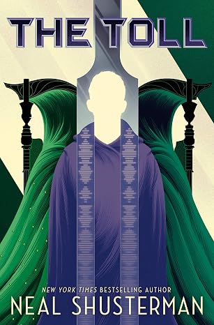 THE TOLL (Arc of a Scythe) - NEIL SHUSTERMAN