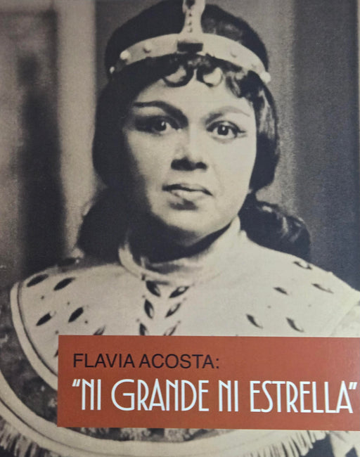 Flavia Acosta: "Ni grande ni estrella"