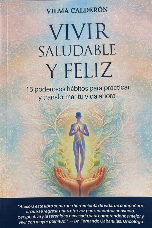 Vivir saludable y feliz