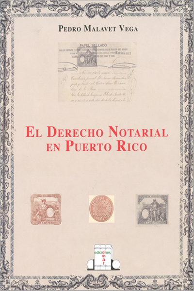 El Derecho Notarial en Puerto Rico