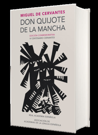 Don Quijote de la Mancha. Edición RAE