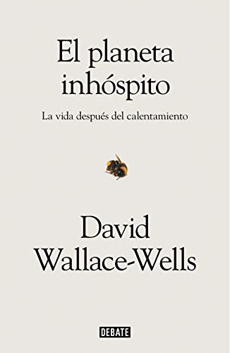 El planeta inhóspito (la vida después del calentamiento)