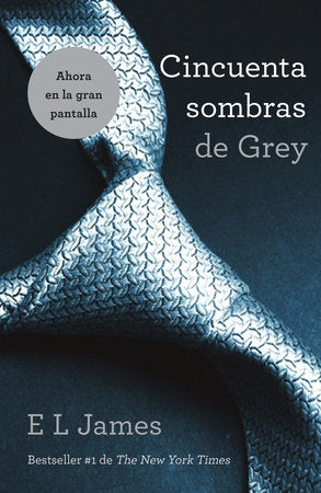 Cincuenta Sombras de Grey (Movie Tie-in Edition)