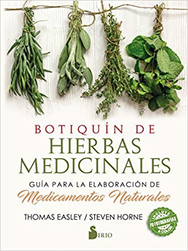 Botiquín de Hierbas Medicinales: Guía para la elaboración de medicamentos naturales