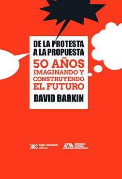 De la protesta a la propuesta: 50 años imaginando y construyendo el futuro