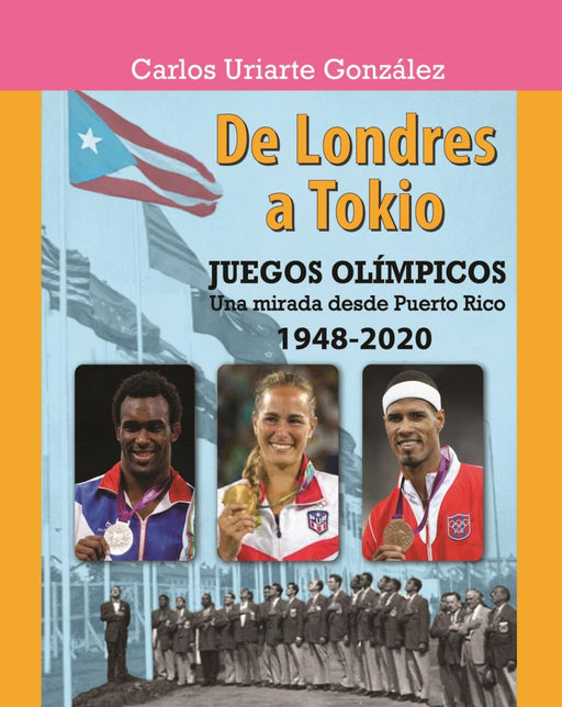 De Londres a Tokio: Juegos Olímpicos
