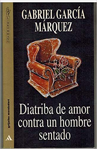 Diatriba de amor contra un hombre sentado