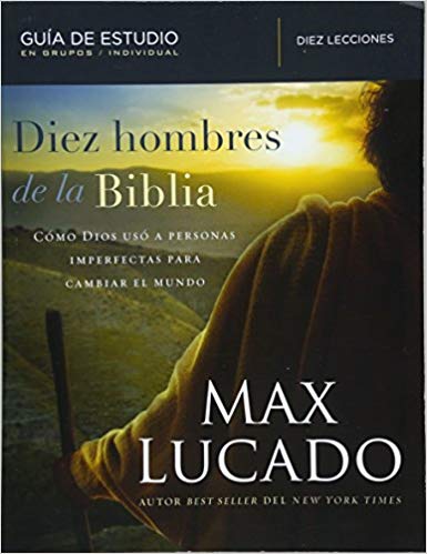 Diez hombres de la Biblia