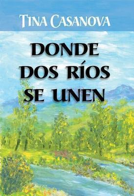 Donde dos ríos se unen