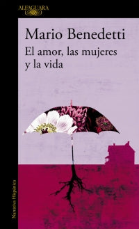 El amor, las mujeres y la vida