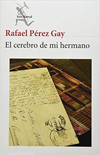 El cerebro de mi hermano: Rafael Pérez Garay