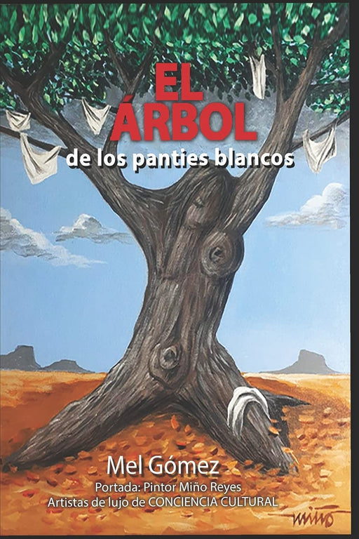 El árbol de los panties blancos