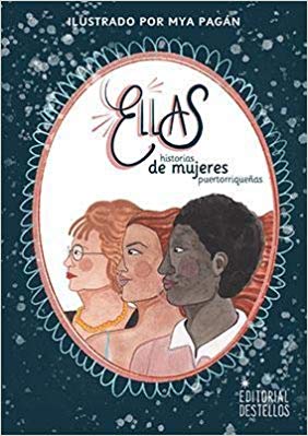 Ellas - Historias de mujeres puertorriqueñas