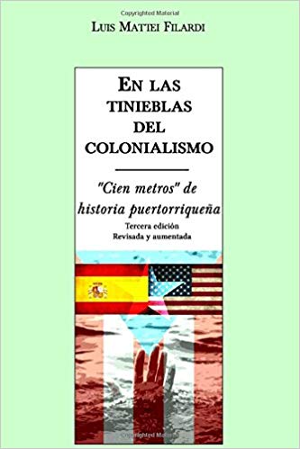 En las tinieblas del colonialismo: "Cien metros" de historia puertorriqueña