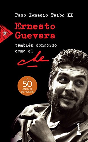Ernesto Guevara tambien conocido como el che
