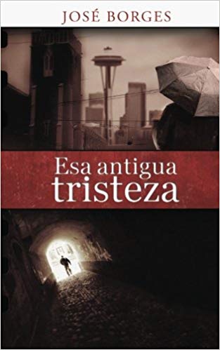 Esa antigua tristeza