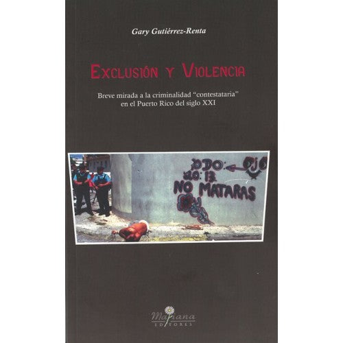 Exclusión y violencia