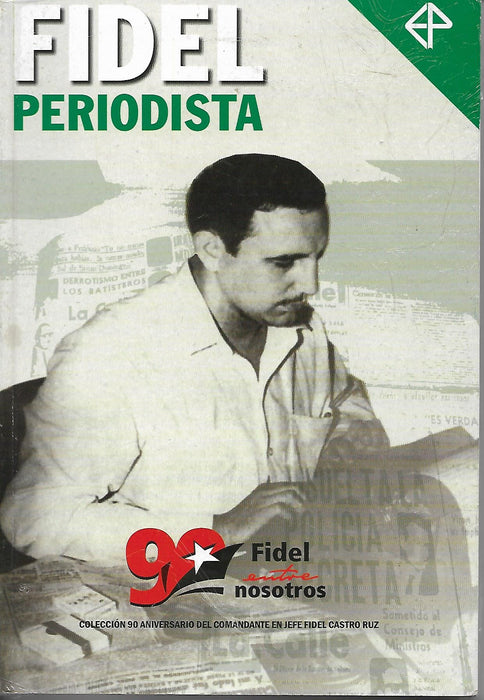 Fidel: Periodista