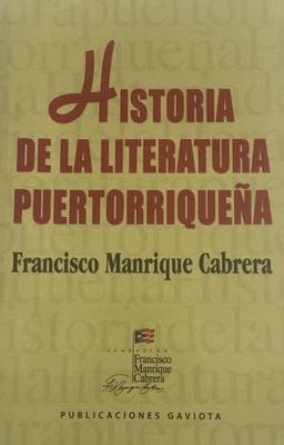 Historia de la Literatura Puertorriqueña