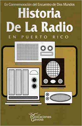 Historia de la radio en Puerto Rico
