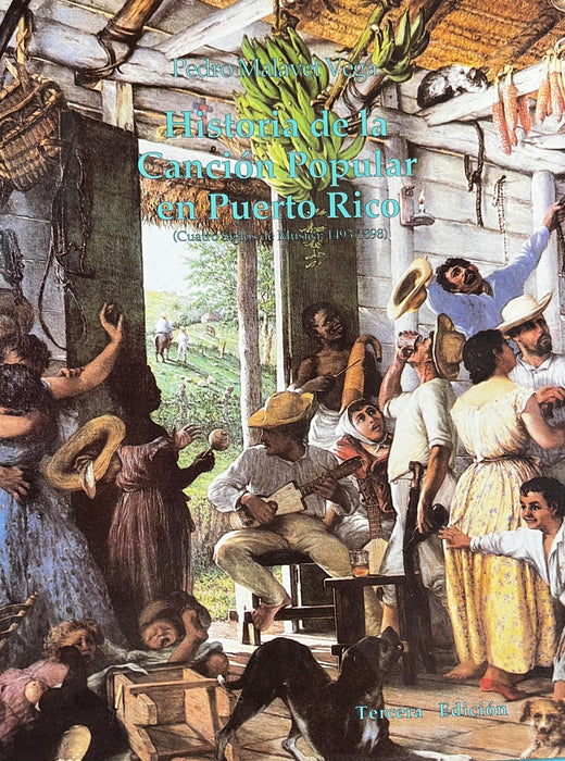 Historia de la Canción Popular en Puerto Rico (Cuatro Siglos de Música: 1493-1898)
