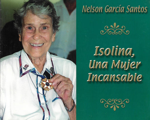 Isolina: una mujer incansable