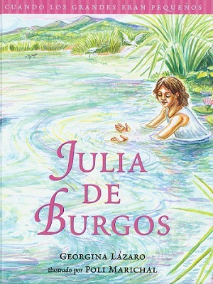 Julia de Burgos: Cuando los grandes eran pequeños