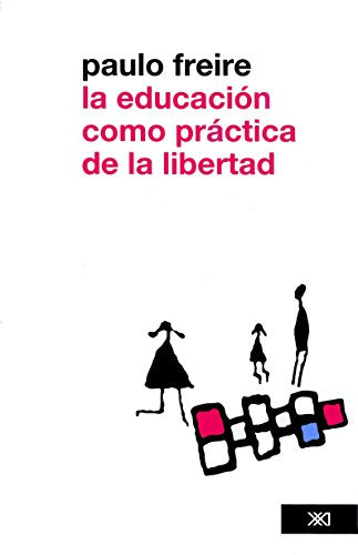 La educación como práctica de la libertad