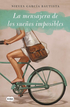 La mensajera de los sueños imposibles
