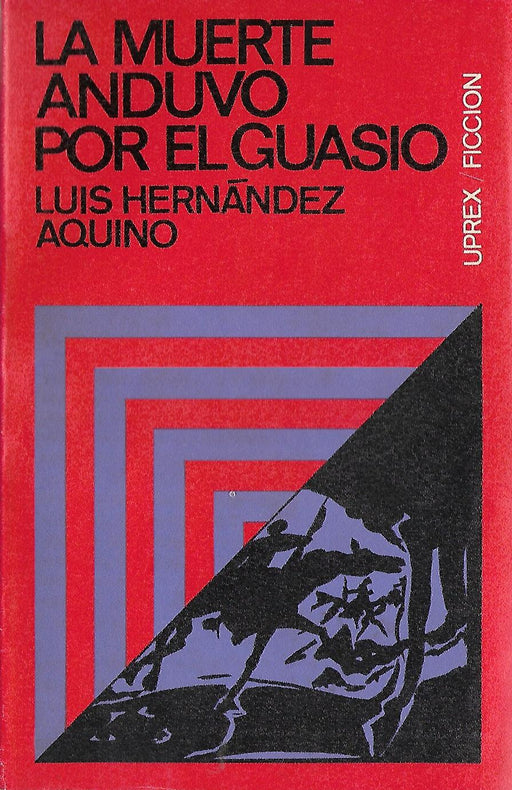 La muerte anduvo por el guasio