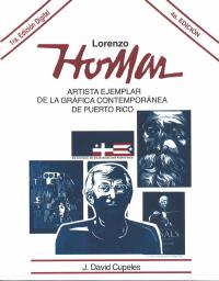 Lorenzo Homar: Artista ejemplar de la gráfica contemporánea de Puerto Rico