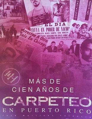 Más de cien años de carpeteo en Puerto Rico