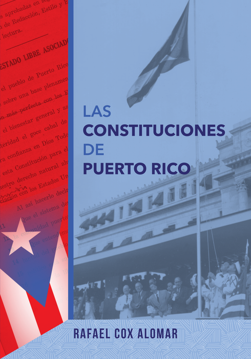 Las constituciones de Puerto Rico (RUSTICA)