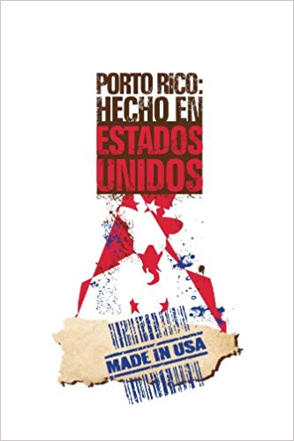 Porto Rico: hecho en Estados Unidos