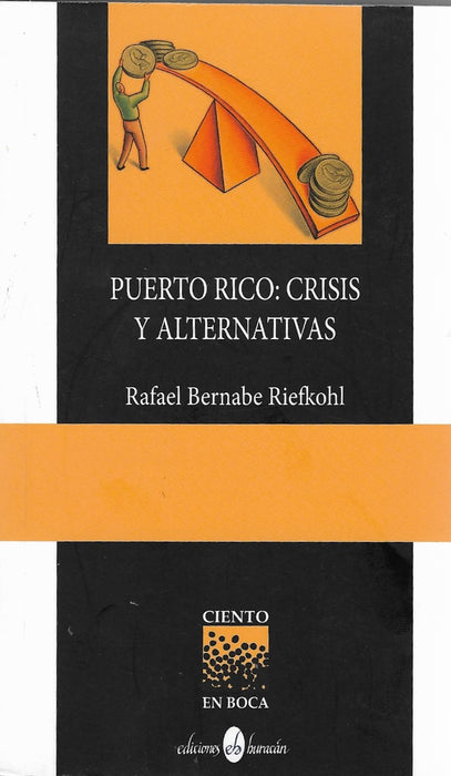 Puerto Rico: Crisis y alternativas