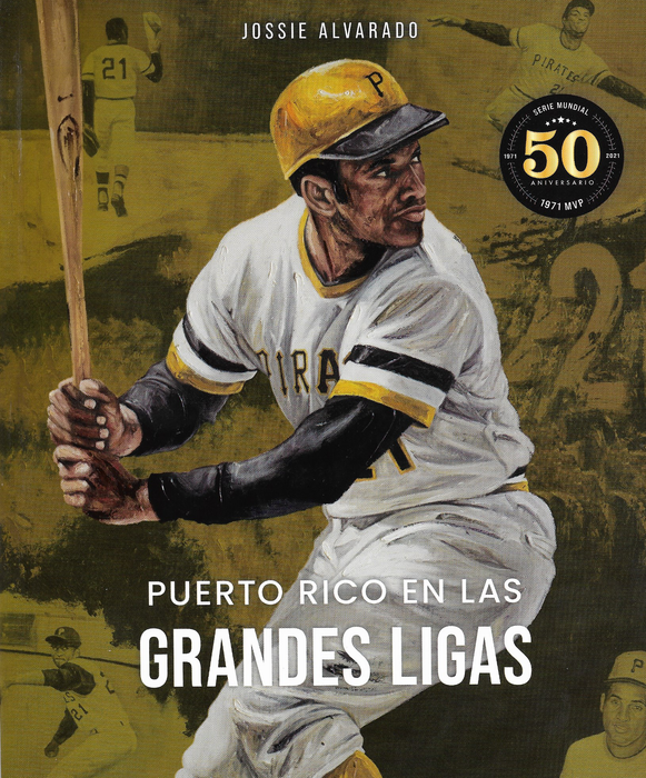 Puerto Rico en las Grandes Ligas 5ta Edición