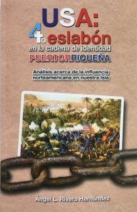 USA: 4 eslabón en la cadena de identidad puertorriqueña