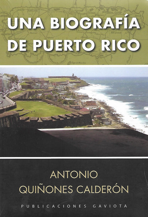 Una biografía de Puerto Rico