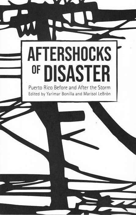Aftershocks of Disaster: Puerto Rico before and after the storm