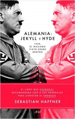 Alemania Jekyll y Hyde 1939, el nazismo visto desde dentro