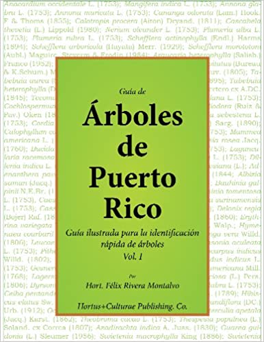 Arboles de Puerto Rico: Guía ilustrada Vol 1