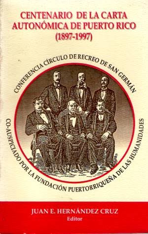 Centenario de la Carta Autonómica de Puerto Rico (1897-1997)