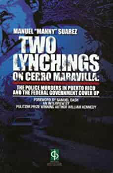 Two Lynchings on Cerro Maravilla