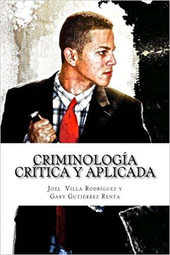Criminología crítica y aplicada
