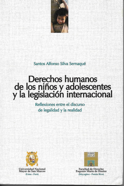 Derechos humanos de los niños y adolescentes y la legislacion internacional
